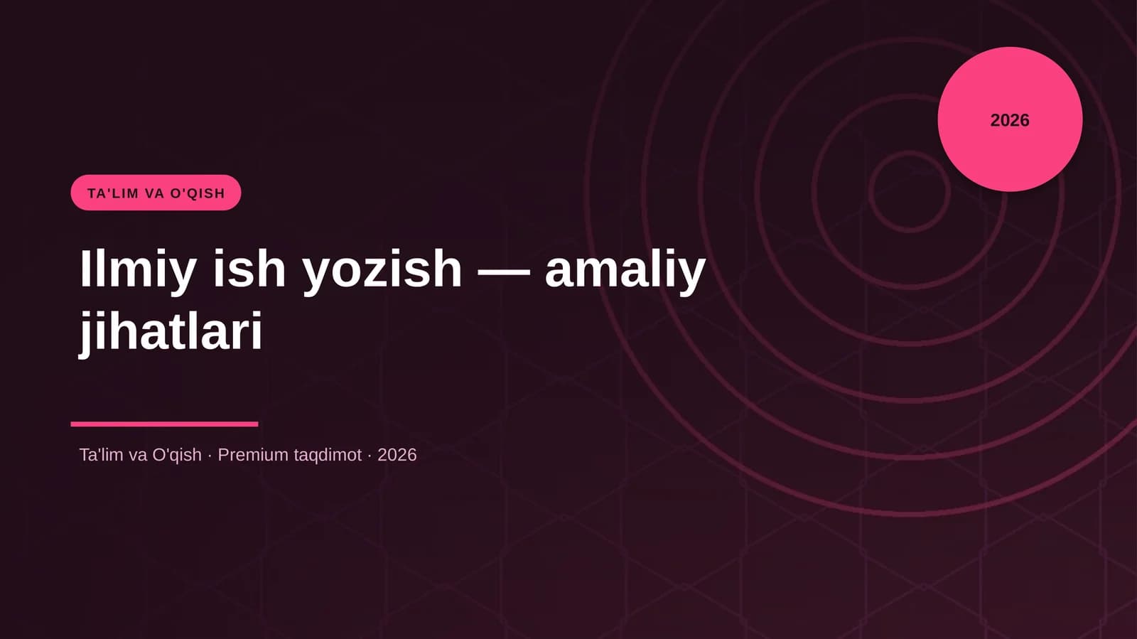 Ilmiy ish yozish — amaliy jihatlari