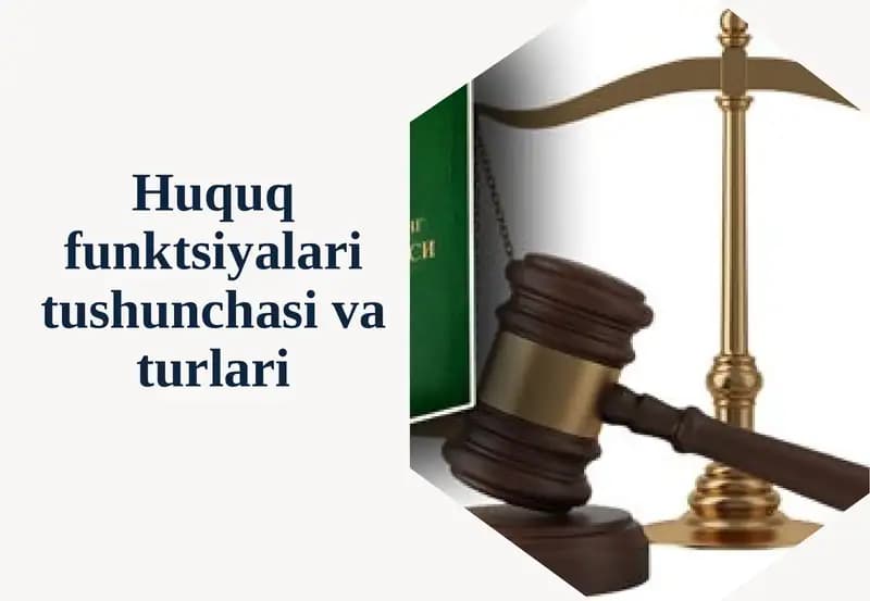 Huquqfunktsiyalaritushunchasivaturlari