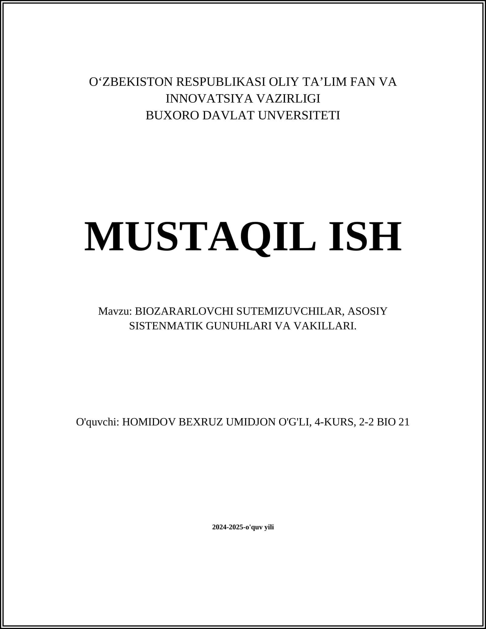 BIOZARARLOVCHI SUTEMIZUVCHILAR, ASOSIY SISTENMATIK GUNUHLARI VA VAKILLARI