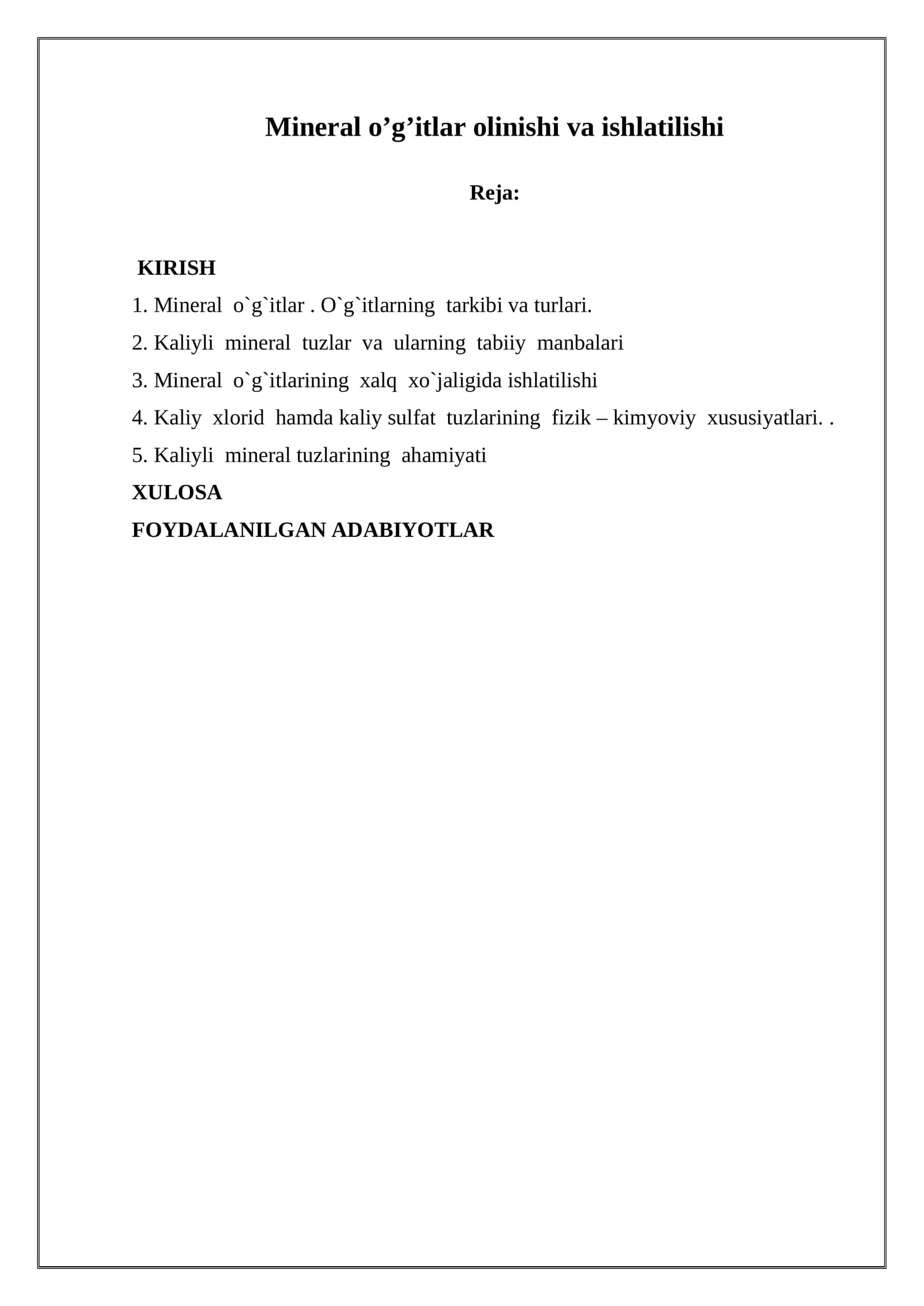 Mineral o’g’itlar olinishi va ishlatilishi