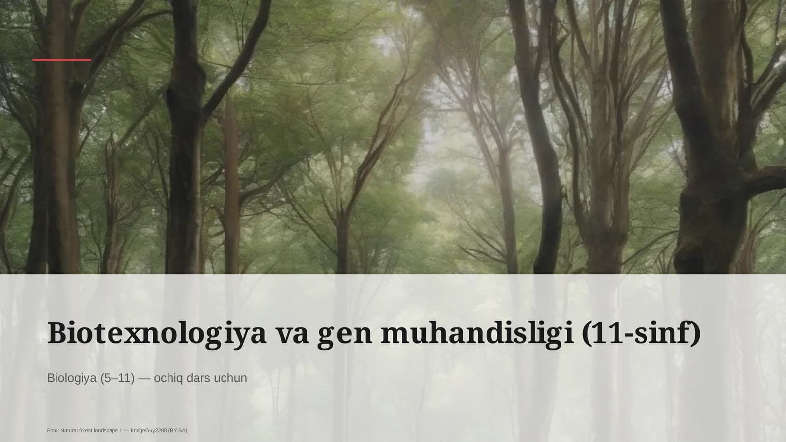 Biotexnologiya va gen muhandisligi (11-sinf)
