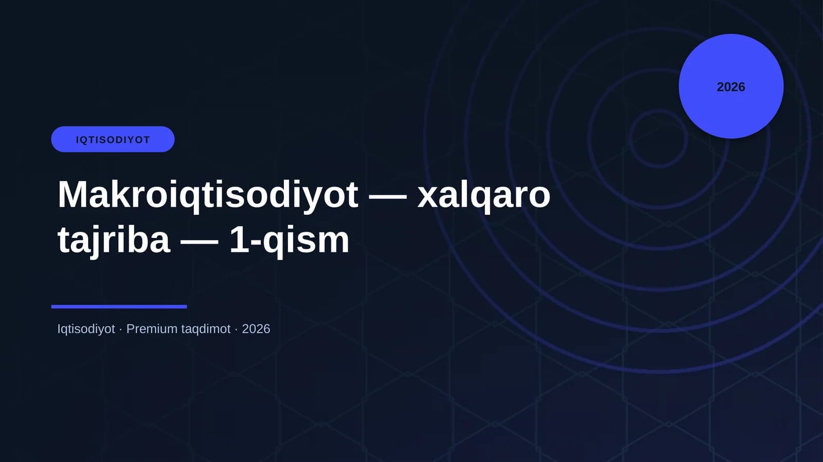Makroiqtisodiyot — xalqaro tajriba — 1-qism
