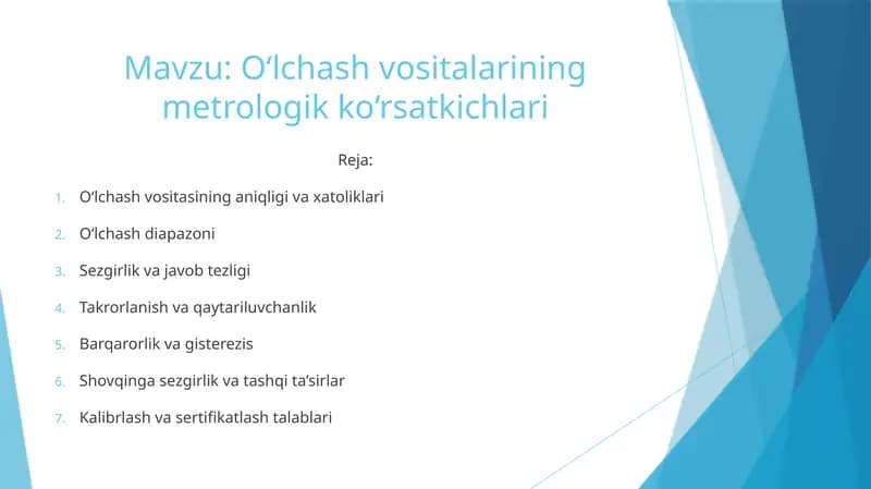 O‘lchashvositalarining metrologik ko‘rsatkichlari