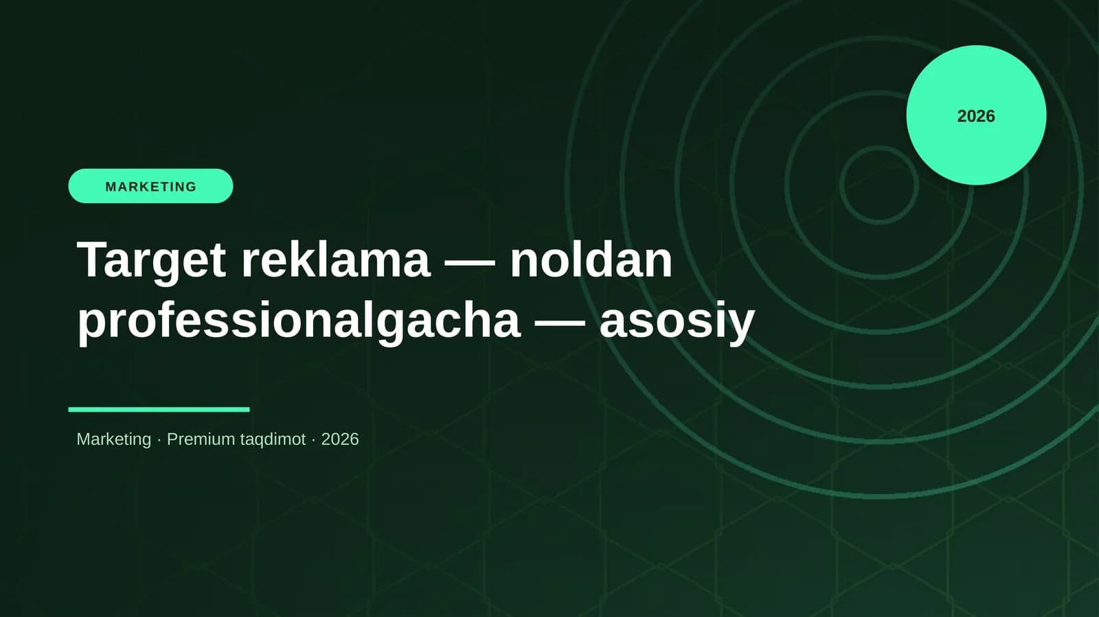 Target reklama — noldan professionalgacha — asosiy