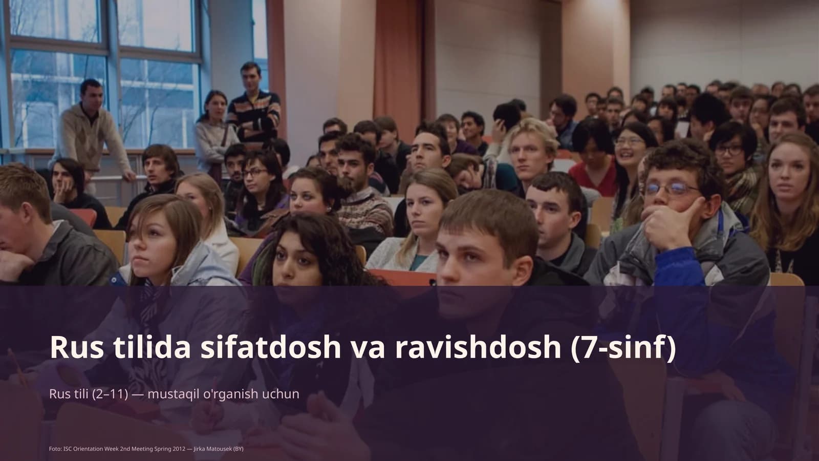 Rus tilida sifatdosh va ravishdosh (7-sinf)