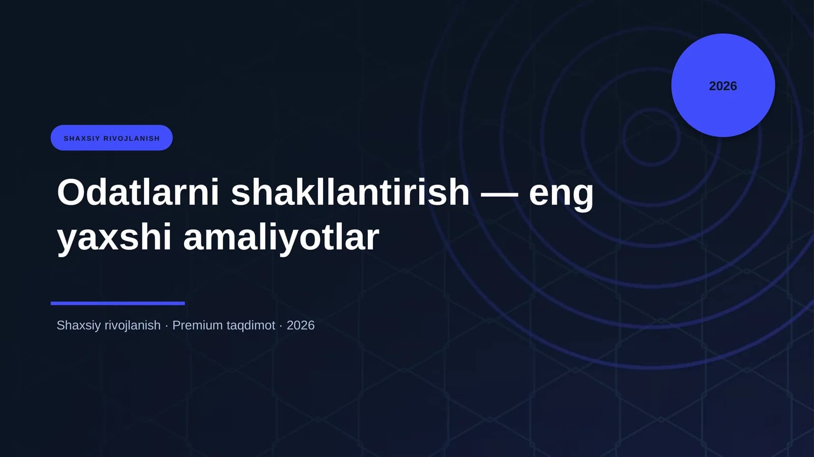 Odatlarni shakllantirish — eng yaxshi amaliyotlar
