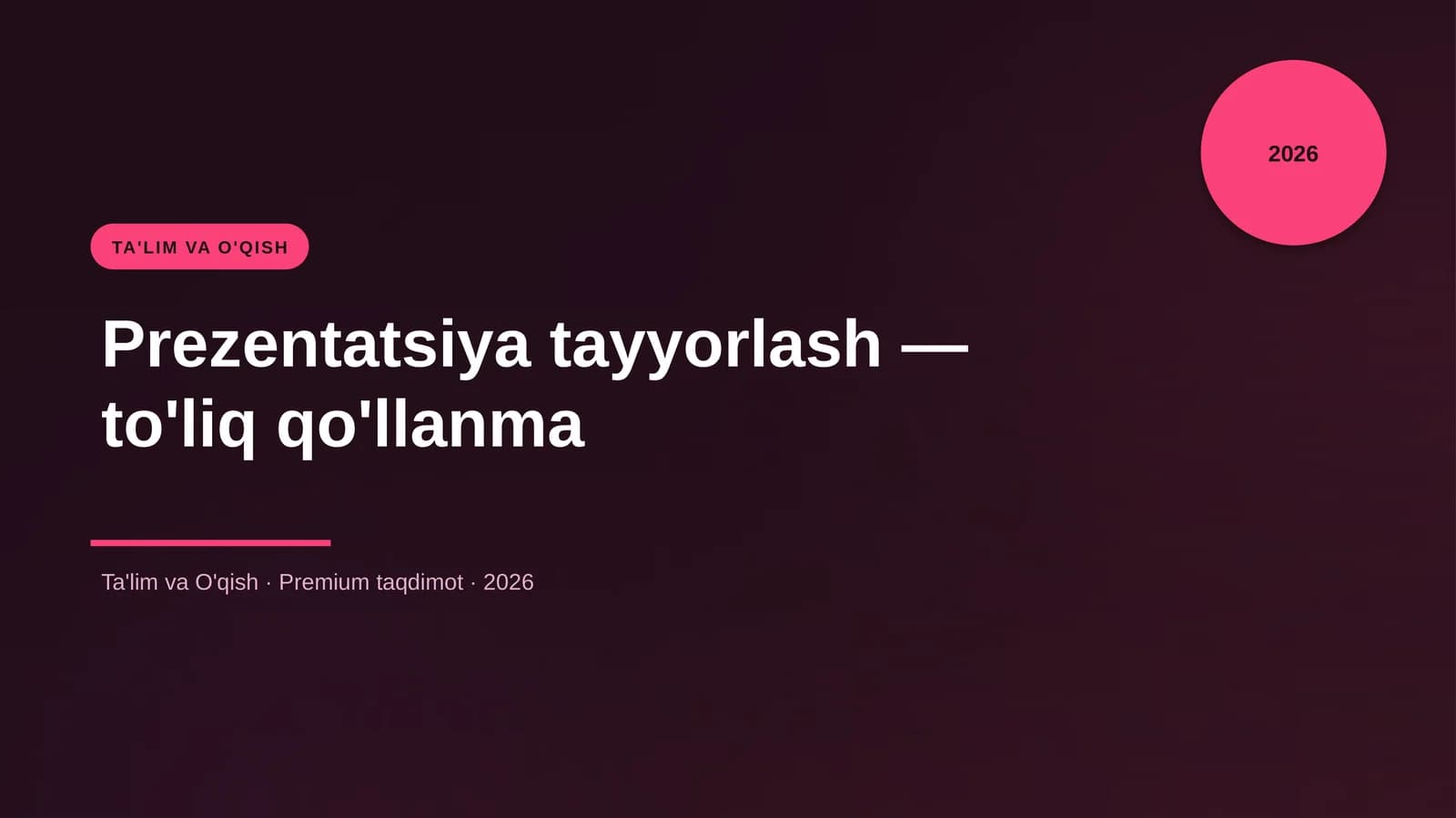 Prezentatsiya tayyorlash — to'liq qo'llanma