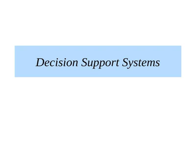 Decision Support Systems