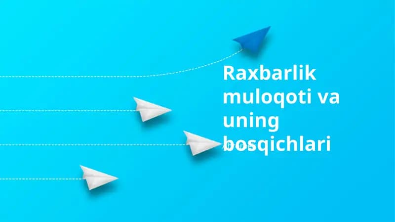 Raxbarlik muloqoti va uning bosqichlari