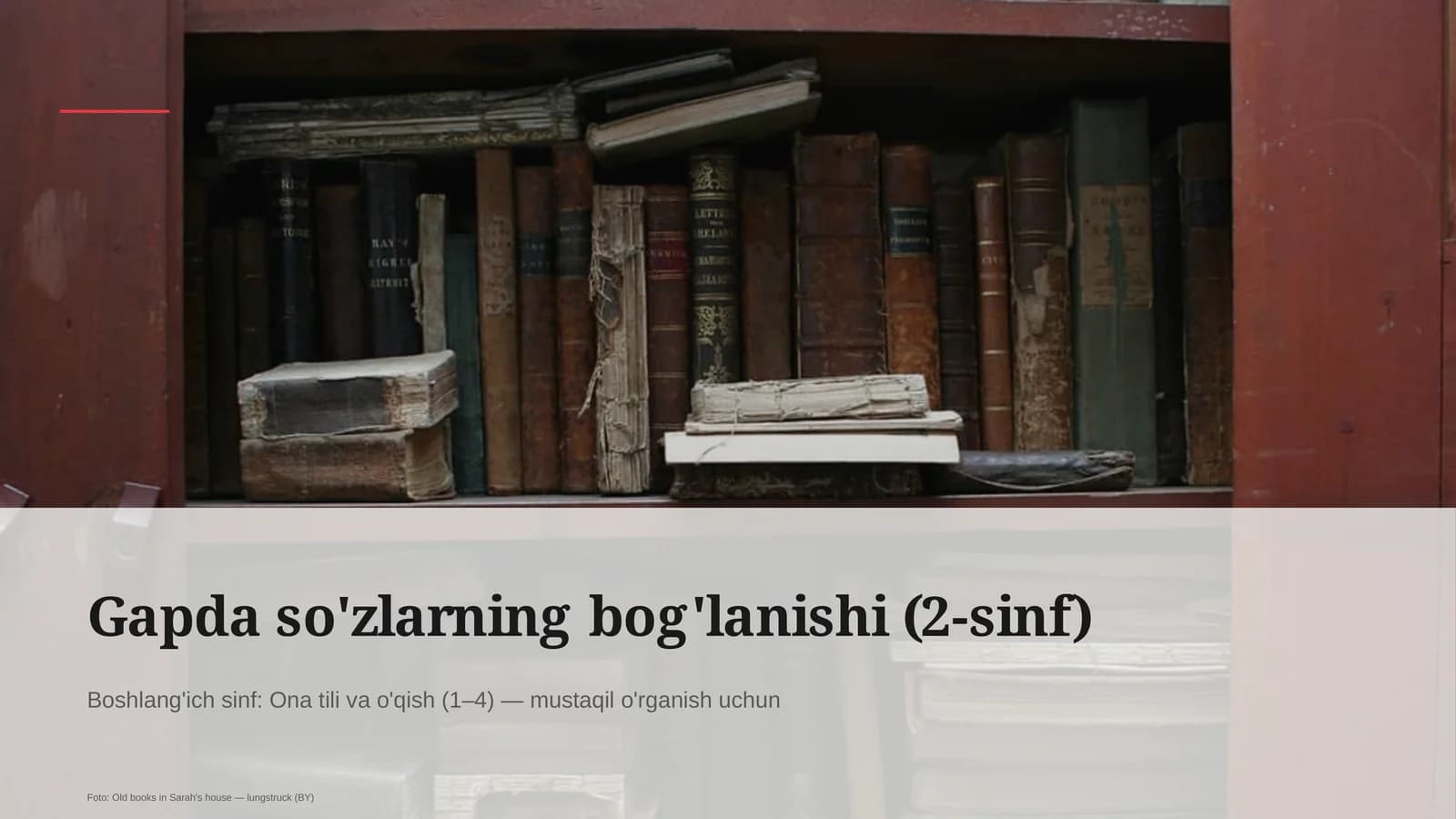 Gapda so'zlarning bog'lanishi (2-sinf)