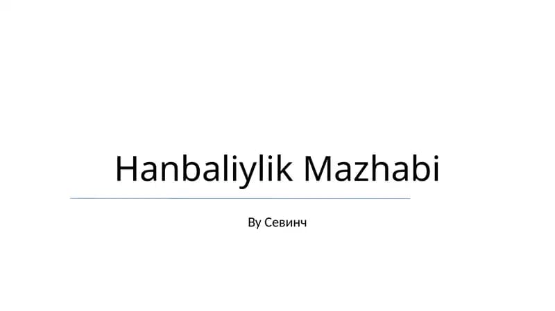 Hanbaliylik Mazhabi