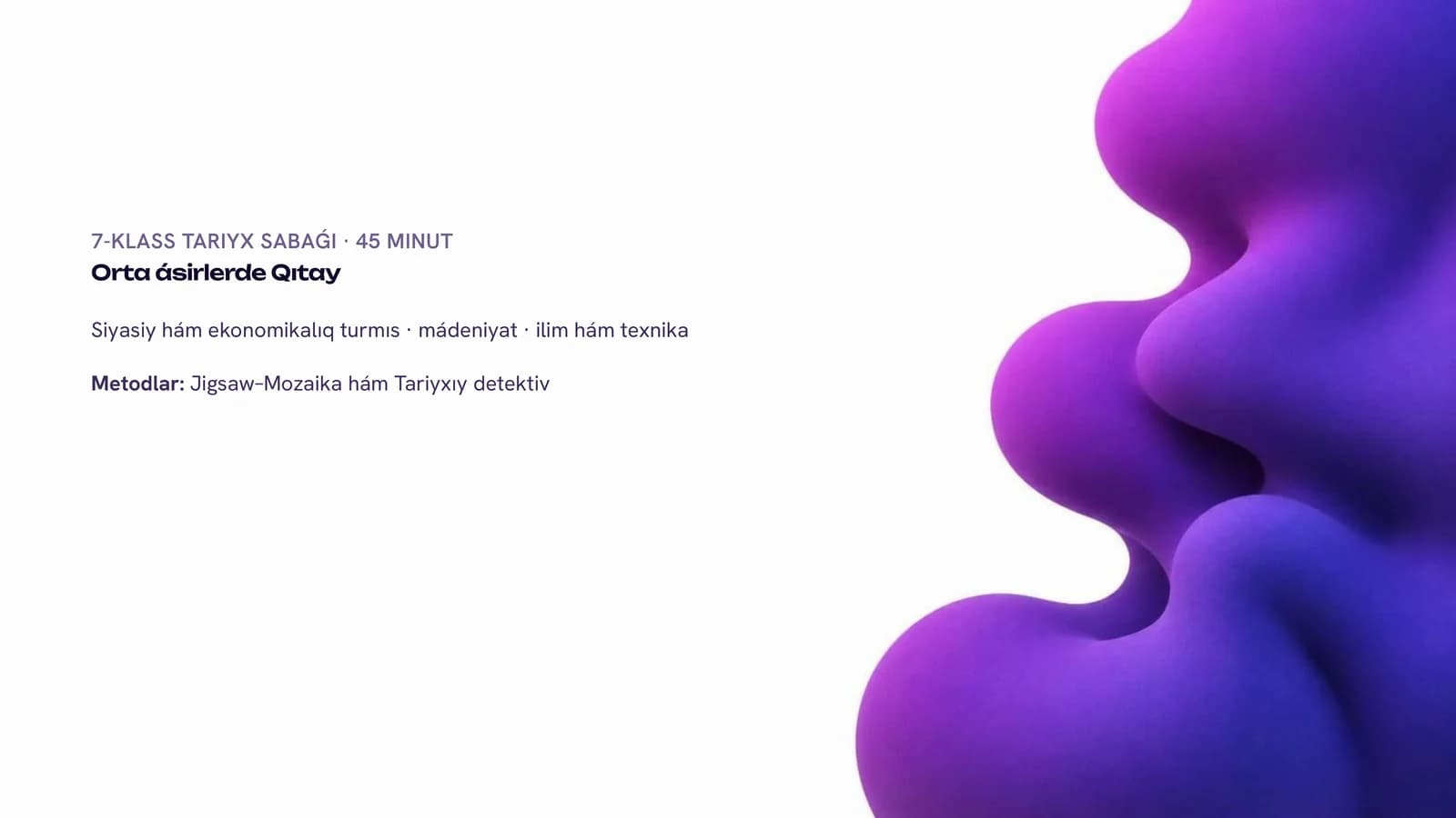7-KLASS TARIYX SABAǴI · 45 MINUT