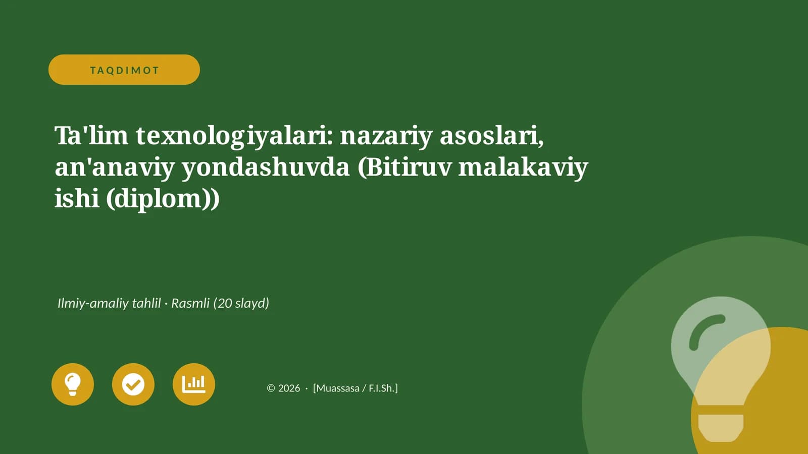 Ta'lim texnologiyalari: nazariy asoslari, an'anaviy yondashuvda (Bitiruv malakaviy ishi (diplom))