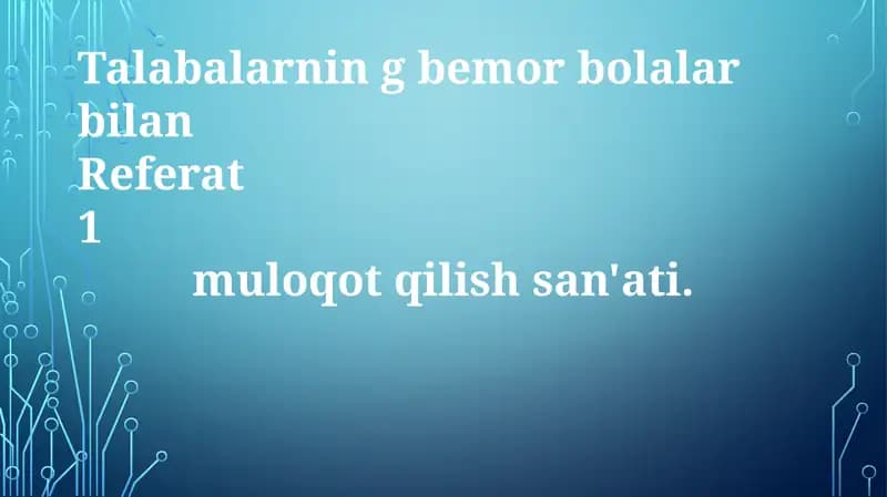Talabalarning bemor bolalar bilan Muloqot