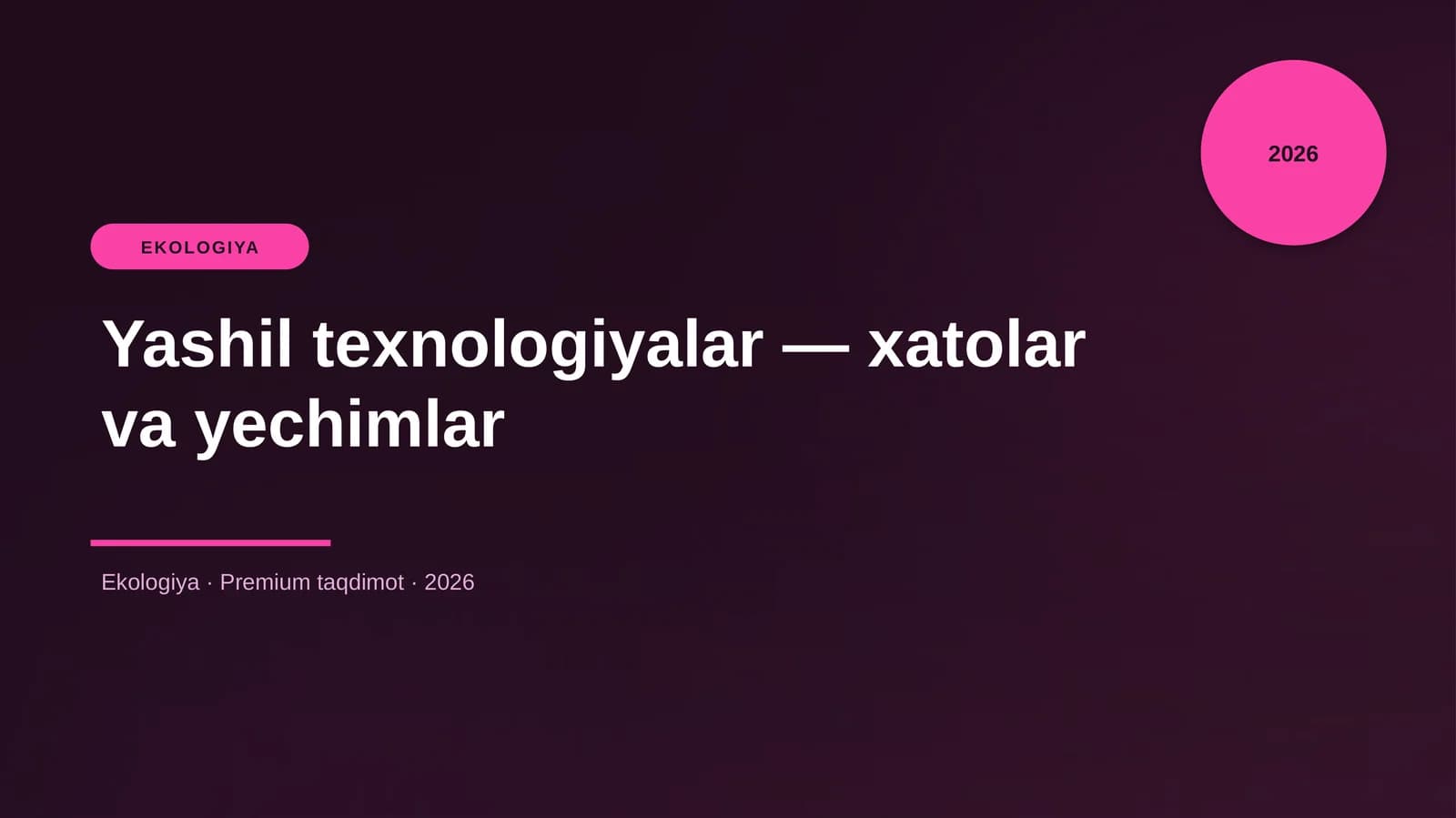 Yashil texnologiyalar — xatolar va yechimlar