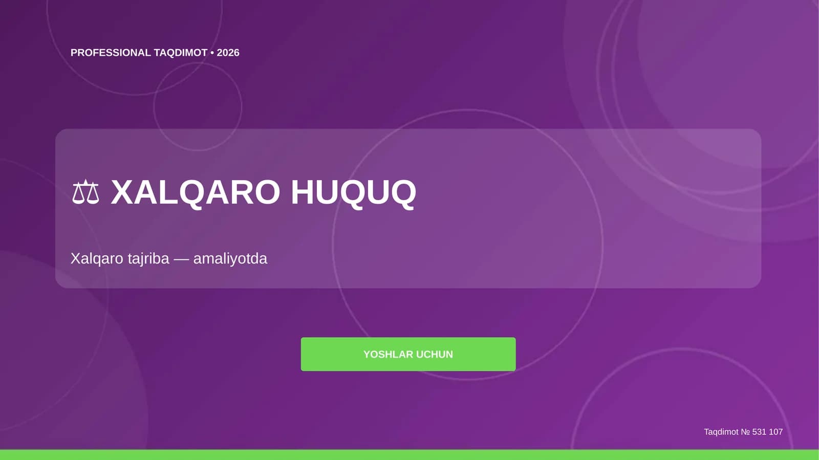 Xalqaro huquq: xalqaro tajriba (amaliyotda) [yoshlar uchun]