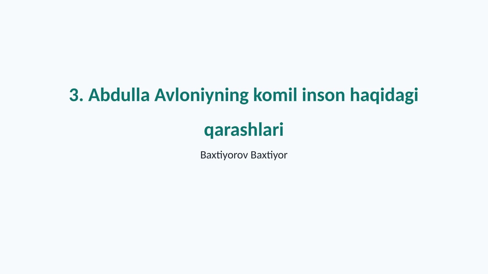 Abdulla Avloniyning komil inson haqidagi qarashlari