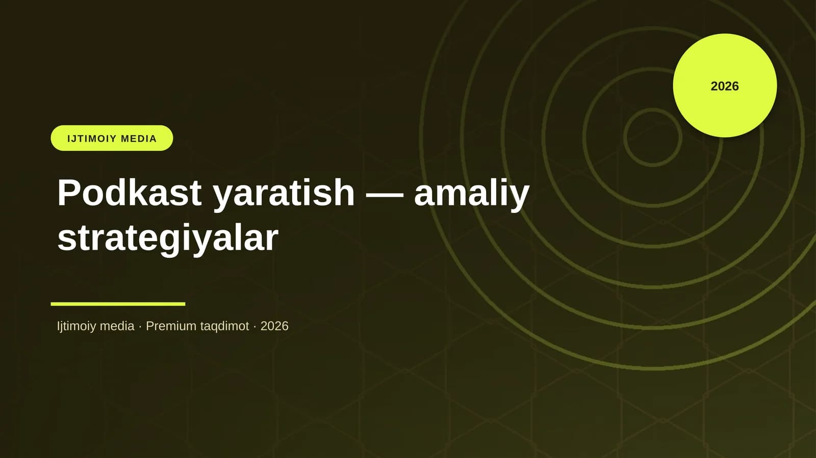 Podkast yaratish — amaliy strategiyalar