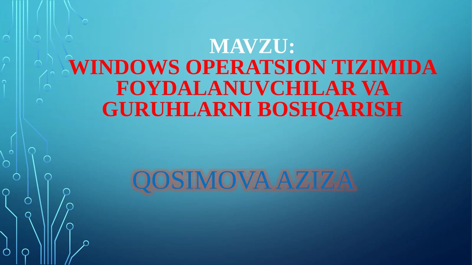 Windows operatsion tizimi da foydalanuvchilar va guruhlarni boshqarish