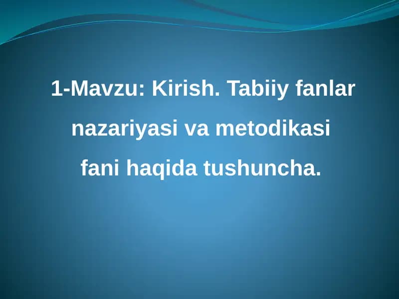 Tabiiyfanlarnazariyasivametodikasi