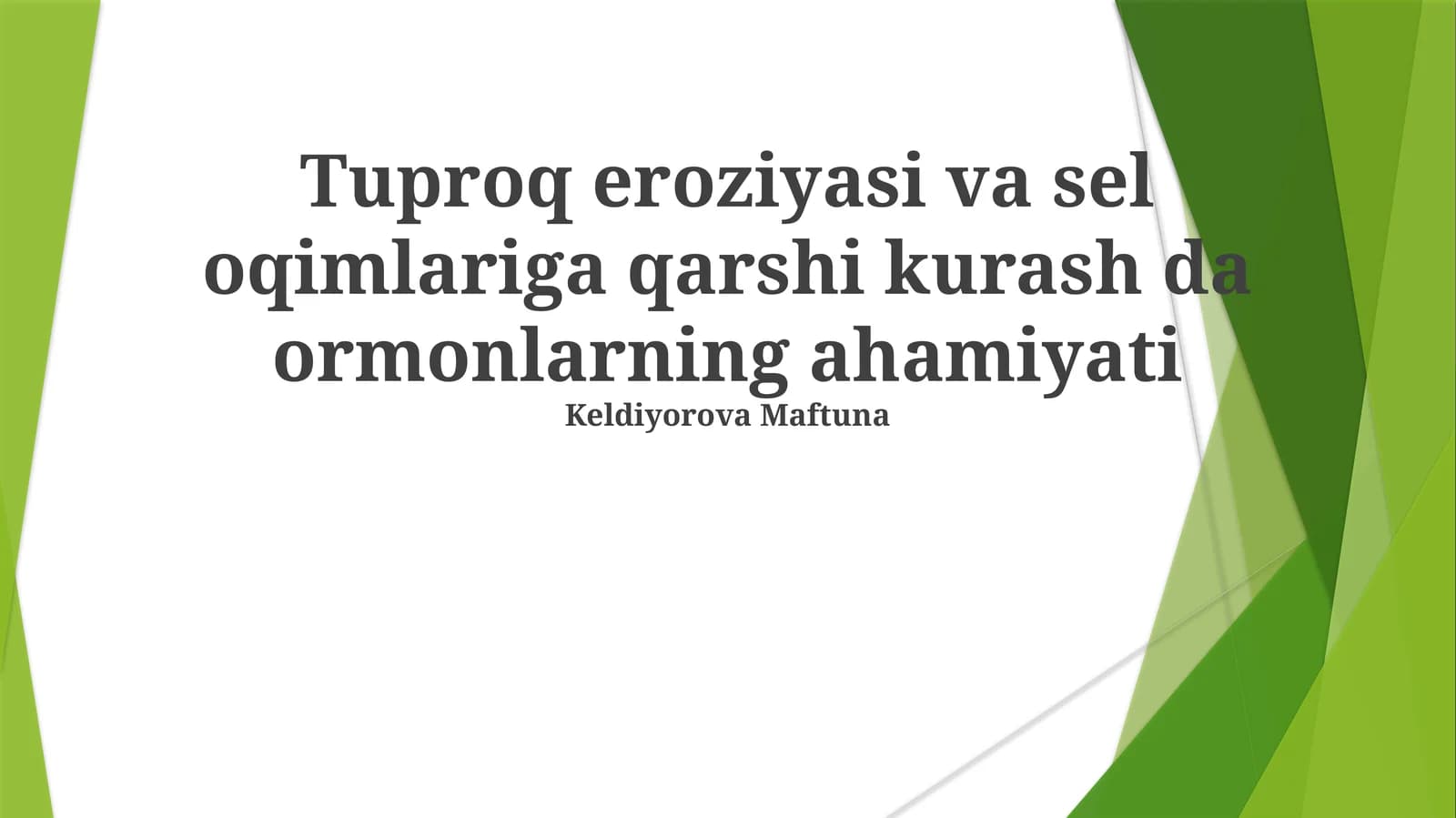 Tuproq eroziyasi va sel oqimlariga qarshi kurash da ormonlarning ahamiyati