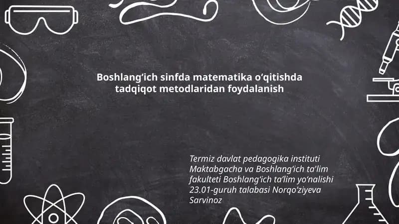 Boshlangʻich sinfda matematika oʻqitishda tadqiqot metodlaridan foydalanish