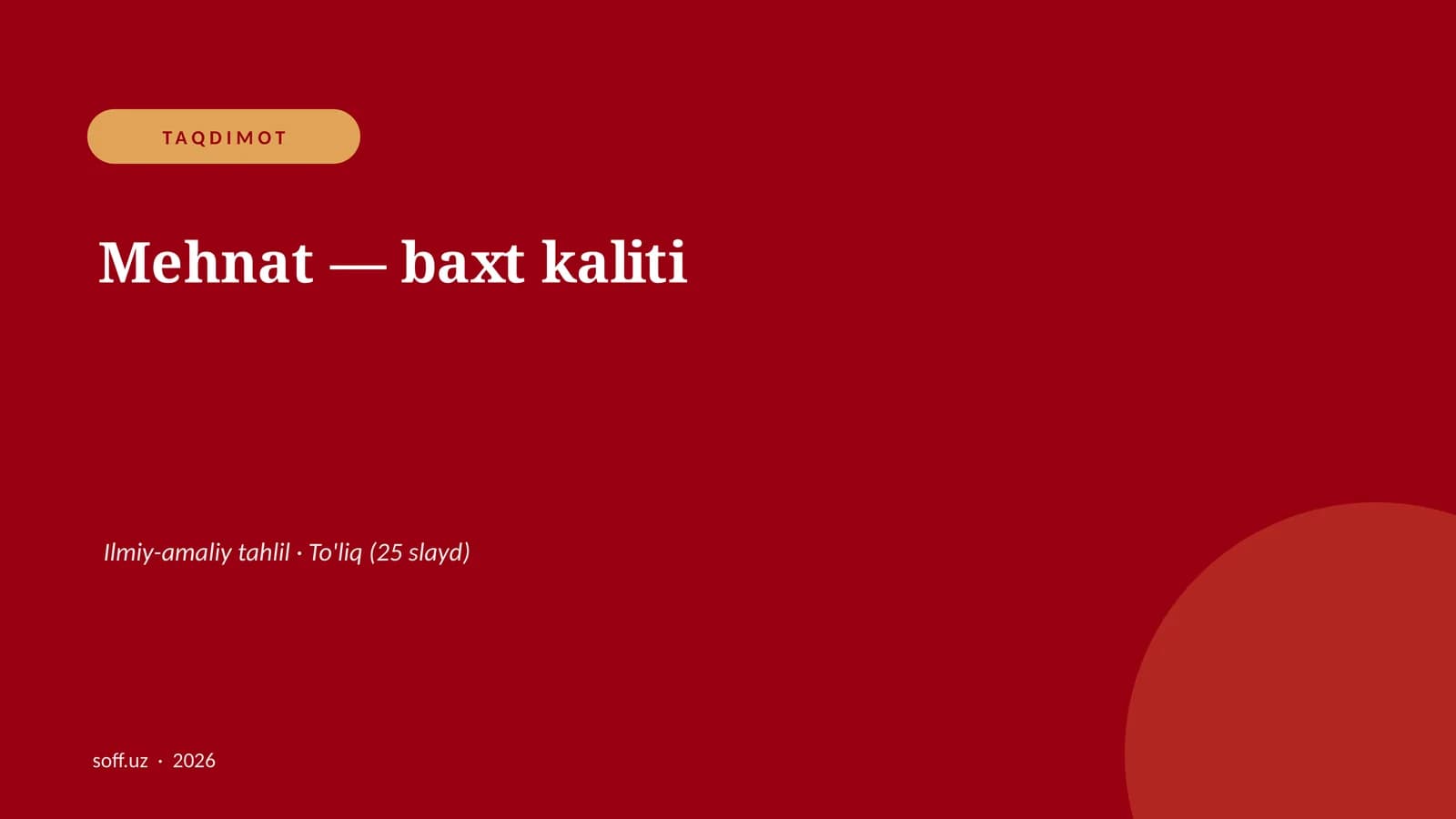 Mehnat — baxt kaliti