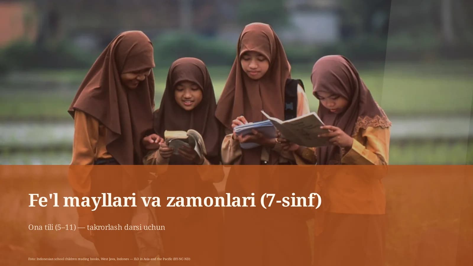 Fe'l mayllari va zamonlari (7-sinf)