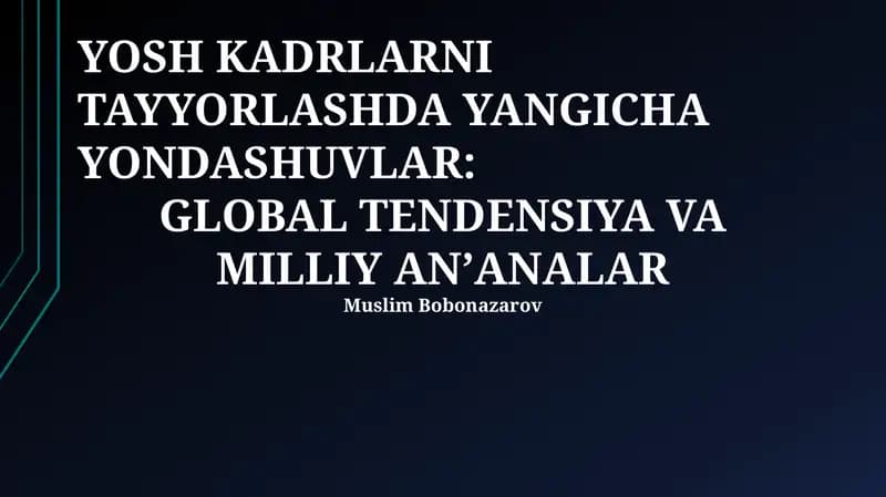 Yosh Kadrni Tayyorlashdagi Yangi Yondashuvlar
