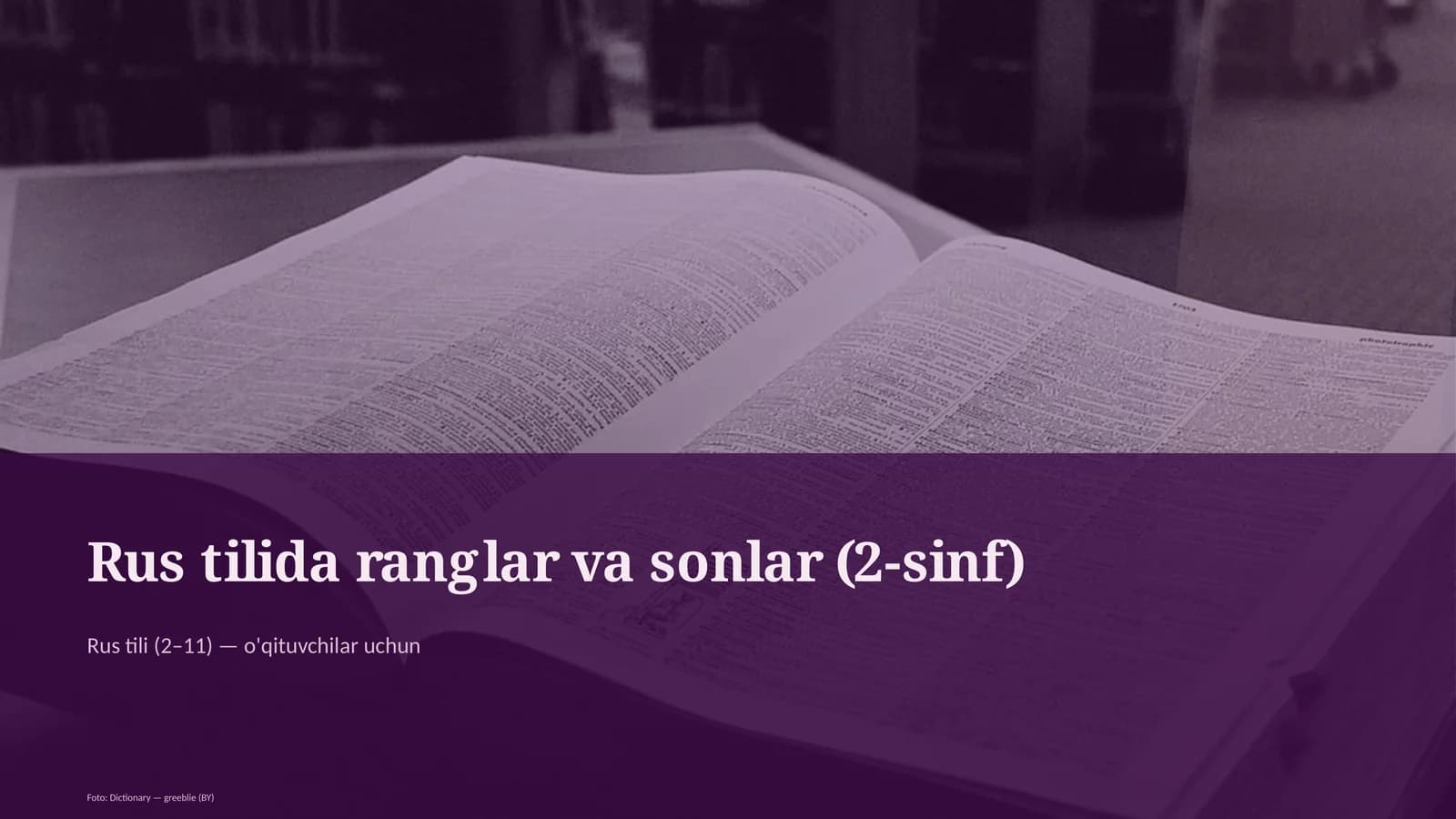 Rus tilida ranglar va sonlar (2-sinf)