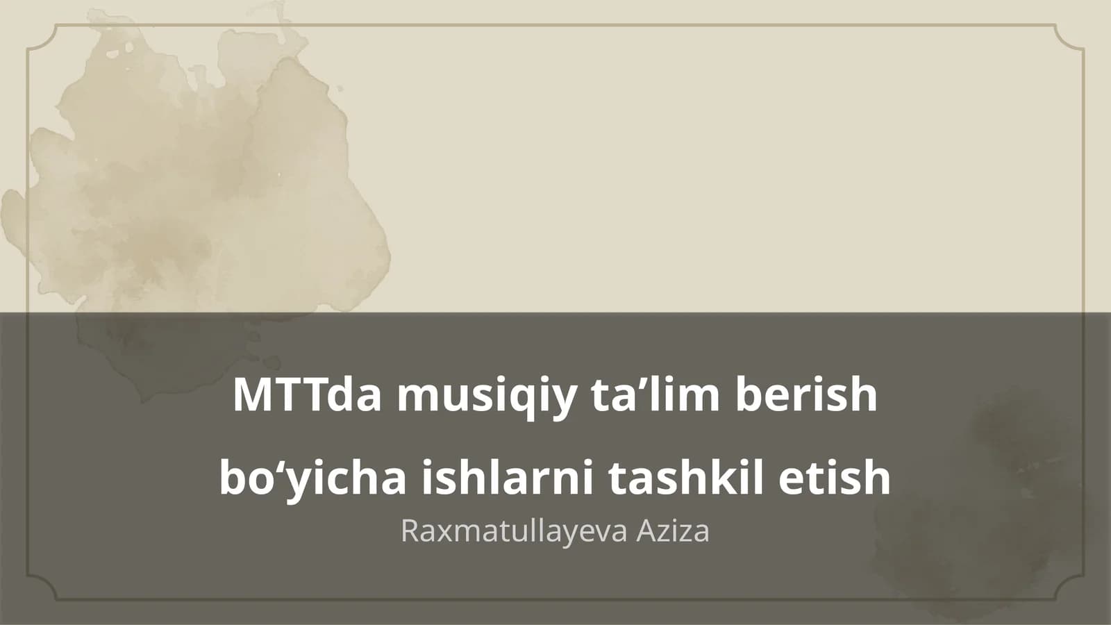 MTTda musiqiy taʼlim berish boʻyicha ishlarni tashkil etish