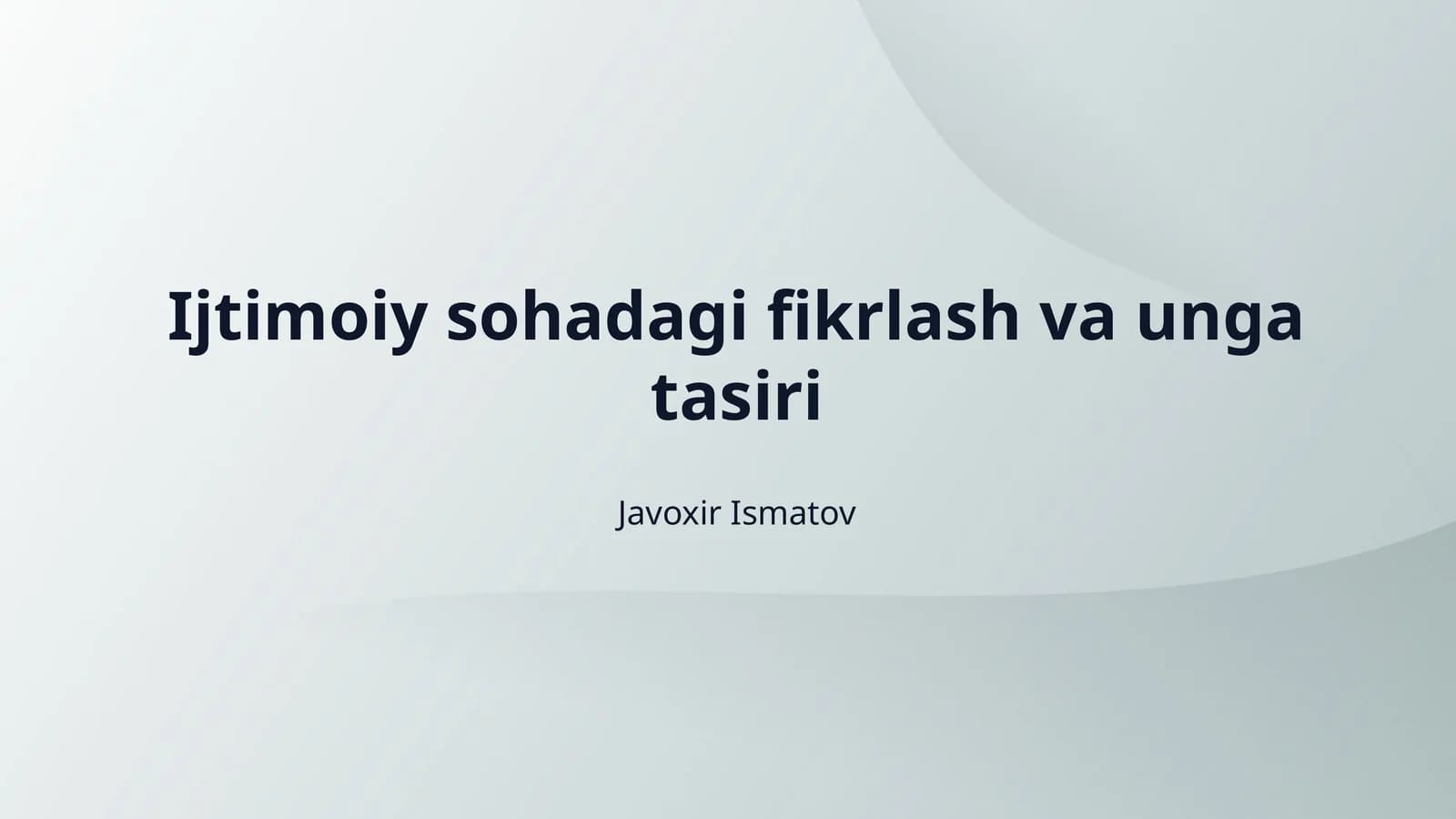 Ijtimoiy sohadagi fikrlash va unga tasiri