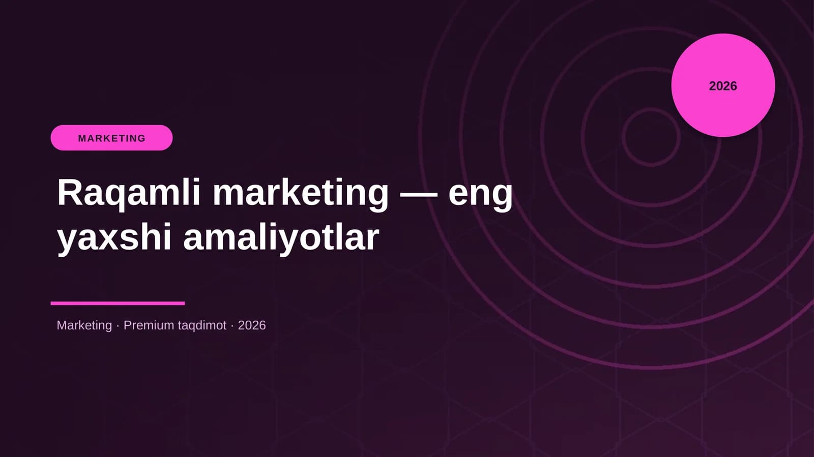 Raqamli marketing — eng yaxshi amaliyotlar