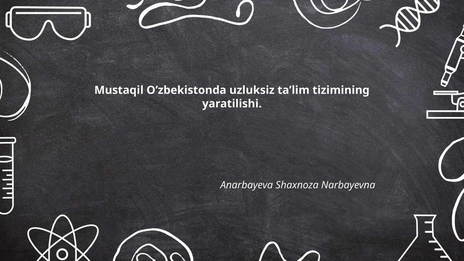Mustaqil Oʼzbekistonda uzluksiz taʼlim tizimining yaratilishi