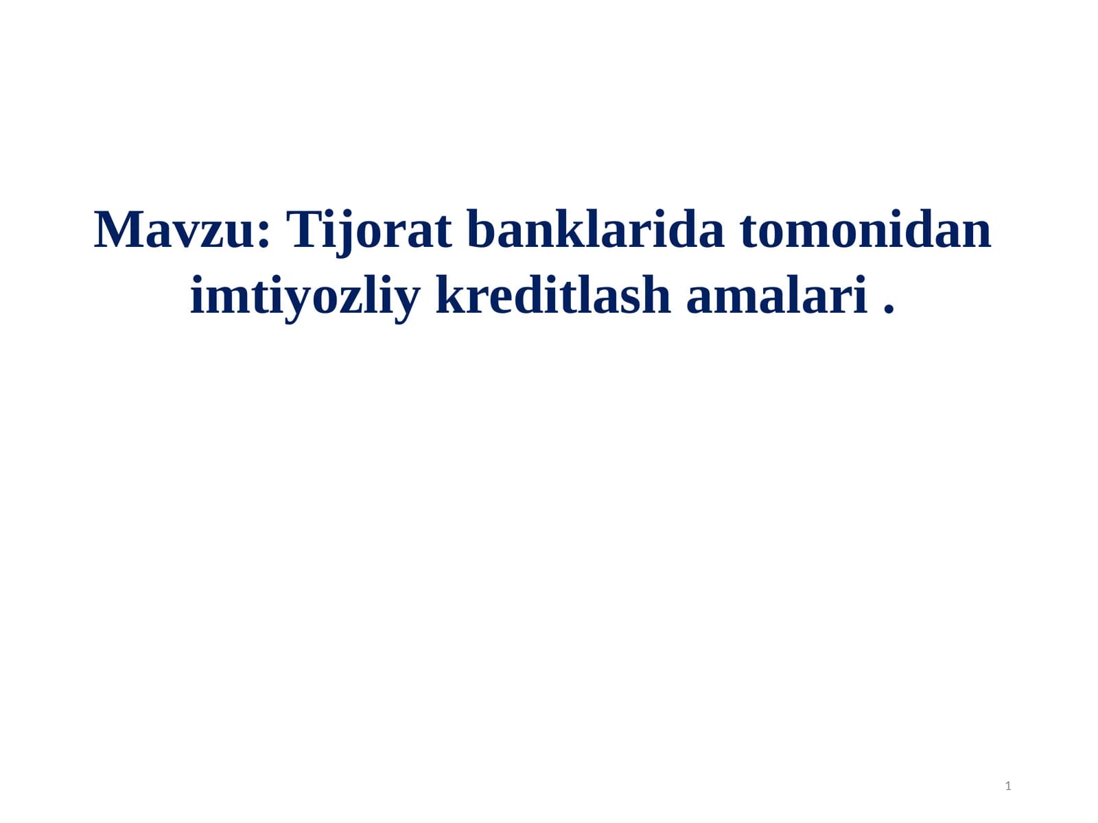 Tijorat banklarida tomonidan imtiyozliy kreditlash amalari