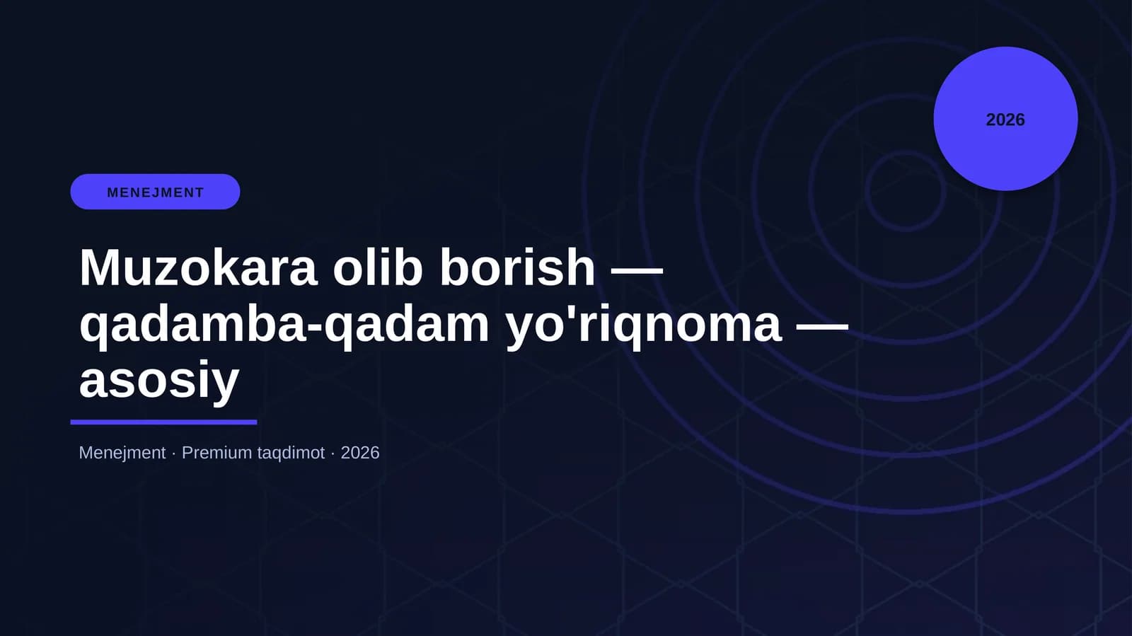 Muzokara olib borish — qadamba-qadam yo'riqnoma — asosiy
