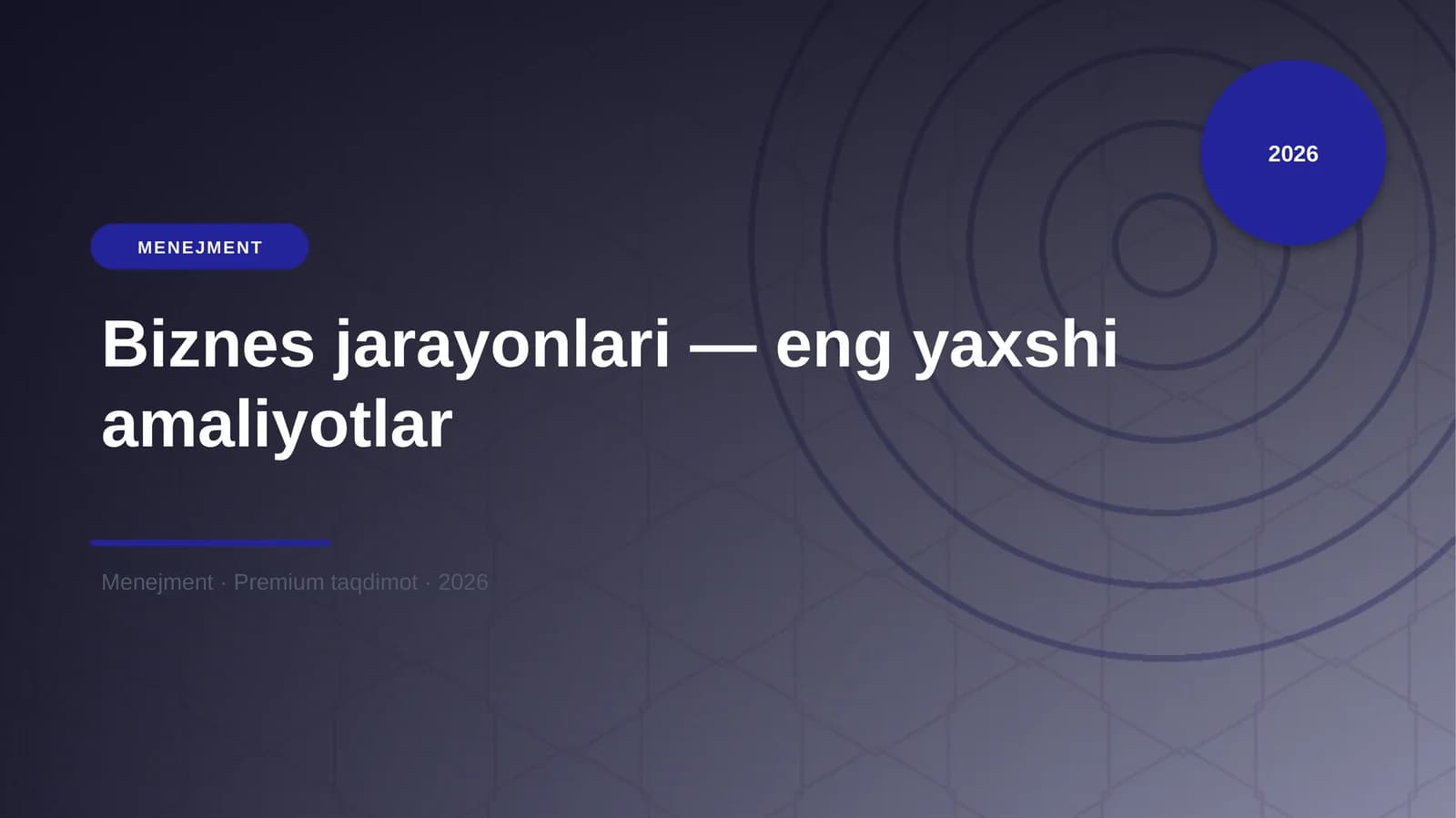 Biznes jarayonlari — eng yaxshi amaliyotlar