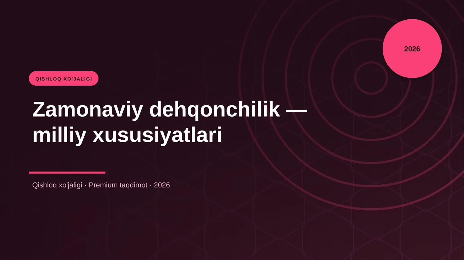 Zamonaviy dehqonchilik - milliy xususiyatlari