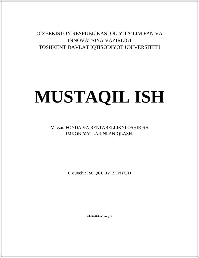 FOYDA VA RENTABELLIKNI OSHIRISH IMKONIYATLARINI ANIQLASH