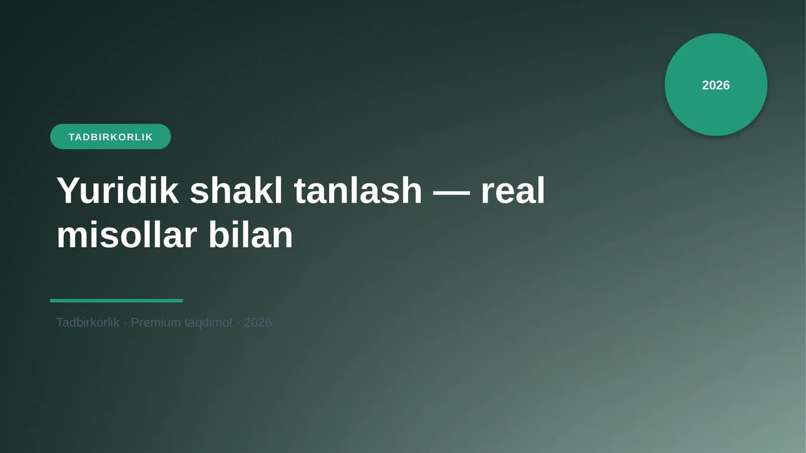 Yuridik shakl tanlash — real misollar bilan