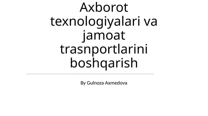 Axborot Texnologiyalari va Jamoat Transportini Boshqarish