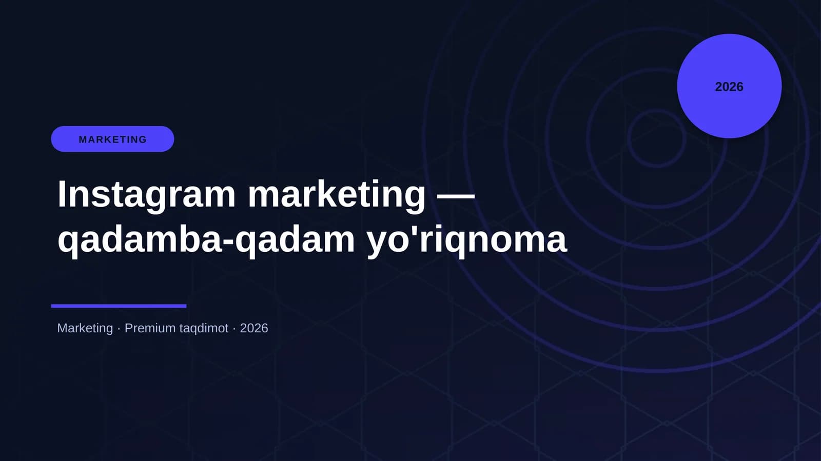 Instagram marketing — qadamba-qadam yo'riqnoma
