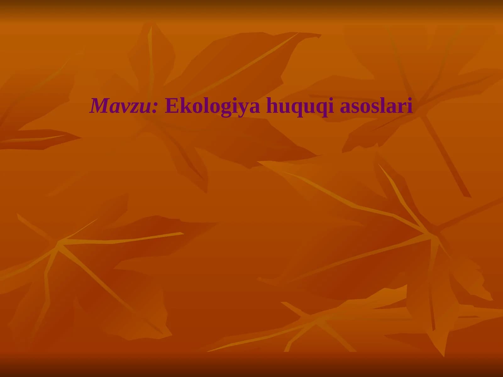 Ekologiya huquqi asoslari