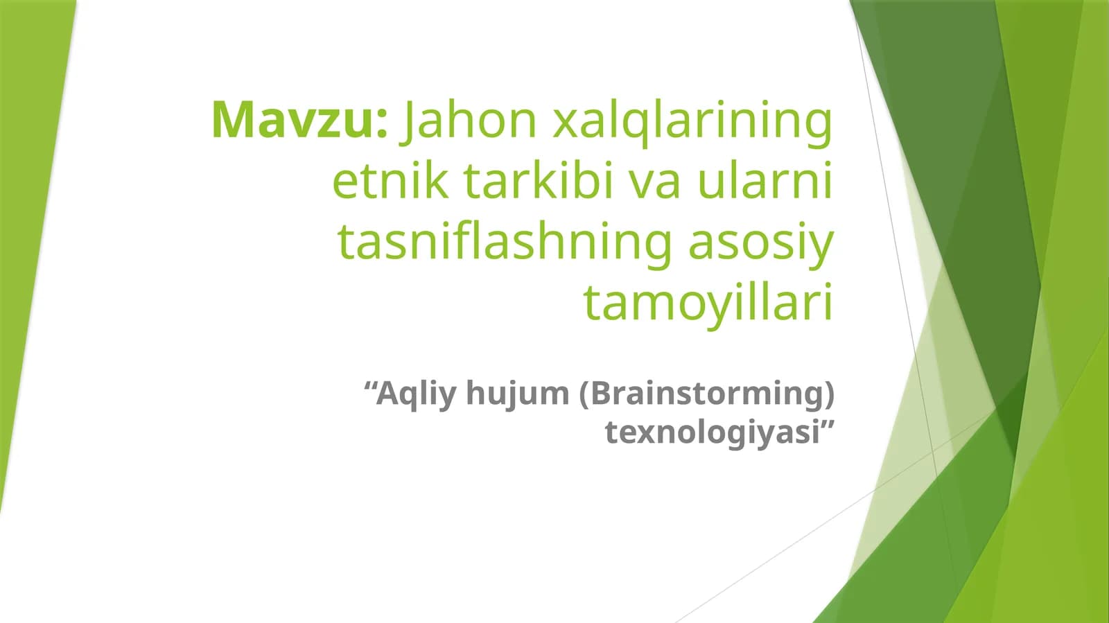 Jahon xalqlarining etnik tarkibi va ularni tasniflashning asosiy tamoyillari