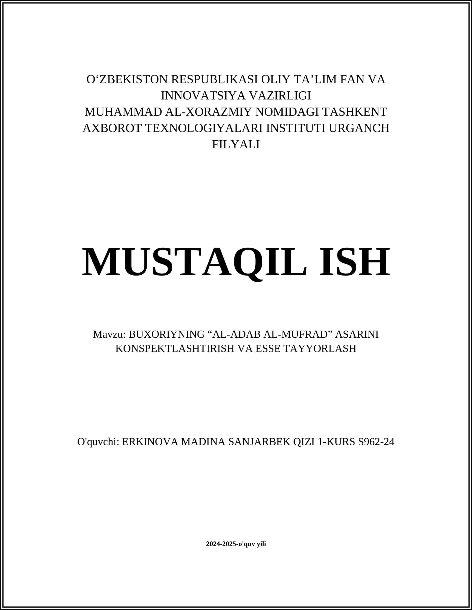 BUXORIYNING “AL-ADAB AL-MUFRAD” ASARINI KONSPEKTLASHTIRISH VA ESSE TAYYORLASH
