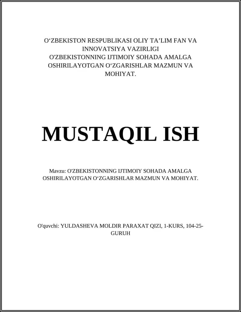 O'ZBEKISTONNING IJTIMOIY SOHADA AMALGA OSHIRILAYOTGAN O‘ZGARISHLAR MAZMUN VA MOHIYAT