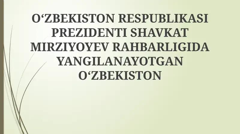 Shavkat Mirziyoyev – Yangi Oʻzbekiston Prezidenti