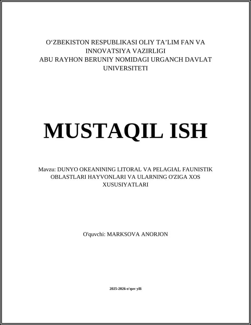 Dunyo okeanining litoral va pelagial faunistik oblastlari hayvonlari va ularning o'ziga xos xususiyatlari