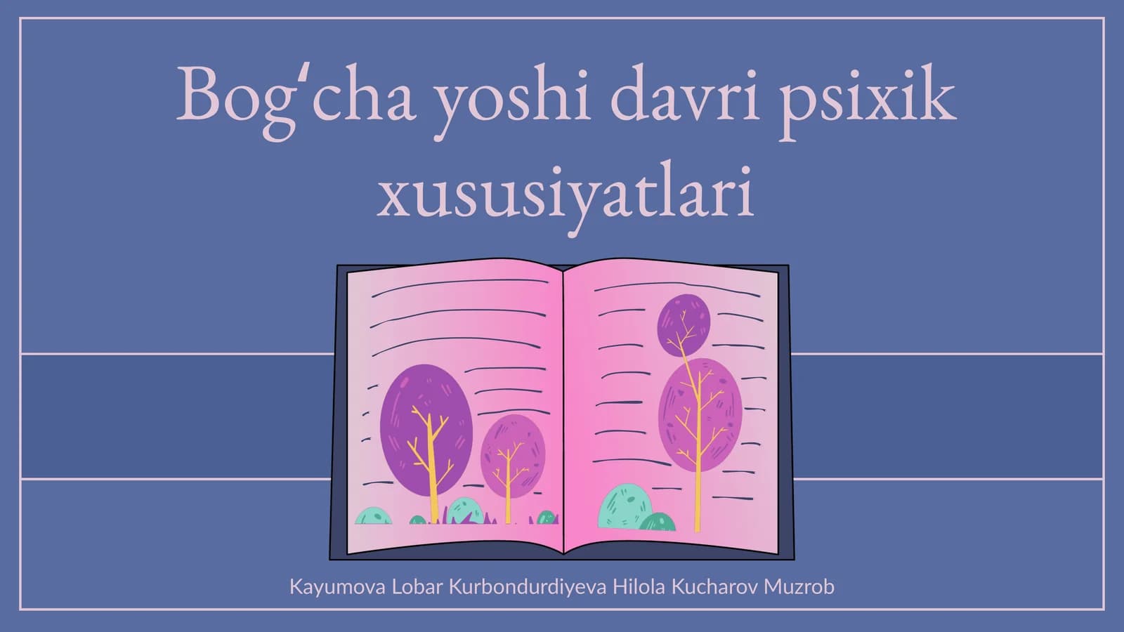 Bog‘cha yoshi davri psixik xususiyatlari
