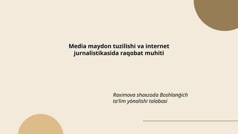 Media maydon tuzilishi va internet jurnalistikasida raqobat muhiti